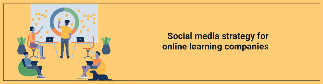 Social media strategy for online learning companies